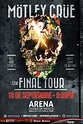 The Final Tour de Mötley Crüe en la Arena Ciudad de México y Monterrey