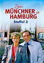 Zwei Münchner in Hamburg Staffel 3 - Stream anschauen
