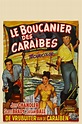 Yankee Buccaneer (1952) | Movie posters, Universal pictures, Comic book ...