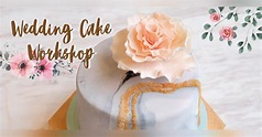 Wedding Cake Workshop : 30 July 2017 | Eventpop | Eventpop