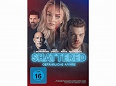 Shattered | Gefährliche Affäre DVD kaufen | MediaMarkt