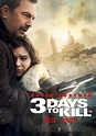 3 Days to Kill (2014) Poster #1 - Trailer Addict