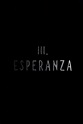 Esperanza (película) - Tráiler. resumen, reparto y dónde ver. Dirigida ...