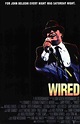 Wired (1989) - FilmAffinity