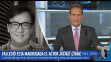 EL FAMOSO ACTOR JACKIE CHAN , FALLECIÓ A LOS 61 AÑOS - YouTube