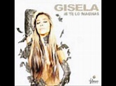 06 - Qué será de nuestro amor - Gisela (álbum Ni te lo imaginas).wmv ...