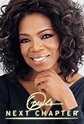 Oprah's Next Chapter | TV Time