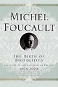 Få The Birth of Biopolitics af Michel Foucault som Paperback bog på engelsk