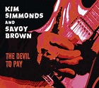 Kim Simmonds & Savoy Brown: The Devil To Pay (CD) – jpc