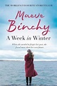 Booktopia - A Week in Winter by Maeve Binchy, 9781409117940. Buy this ...