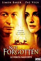 Not Forgotten (2009) – Filmer – Film . nu