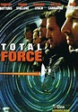 Total Force - película: Ver online completas en español