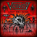 VOIVOD to Release Long Awaited Live Album “Lost Machine – Live” This ...