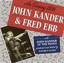 Evening with John Kander & Fred Ebb, John Kander | CD (album) | Muziek ...