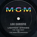 ‎Lightnin’ Strikes: The Very Best Of The MGM Recordings by Lou Christie ...