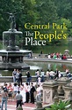 Central Park: The Peoples Place (película 2017) - Tráiler. resumen ...