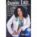 Drawing Lines - By Kira Davis (hardcover) : Target