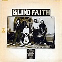1969-08-00 – Blind Faith – Blind Faith Blind Faith Album Cover, Album ...