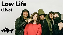 Low Life (Live) | Digital Season - YouTube