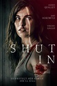 Shut In (2022) - Posters — The Movie Database (TMDB)