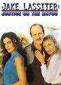 Jake Lassiter: Justice on the Bayou (1995) - Trakt