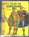 El Hijo De Robin Hood - Castleton, Paul A. en venta en San Isidro Bs.As ...