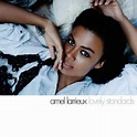 Lovely Standards | Álbum de Amel Larrieux - LETRAS.COM
