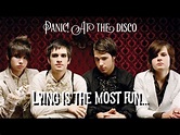 Lying Is The Most Fun - Panic! At The Disco (Lyrics) - YouTube