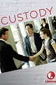 Onde assistir Custody (2007) Online - Cineship