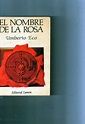 Libros Para Todos: El nombre de la rosa - Umberto Eco