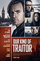 Our Kind of Traitor New Poster