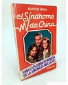 EL SÍNDROME DE CHINA (Burton Wohl) Bruguera, 1979. LIBROS Thriller ...