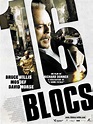 Affiche du film 16 Blocs - Affiche 1 sur 3 - AlloCiné