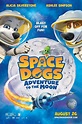 Space Dogs 2 (2016) | FilmFed