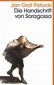 Die Handschrift von Saragossa : Jan Graf Potocki: Amazon.de: Bücher