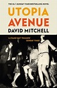 "Utopia Avenue" by David Mitchell - alison's bookshop