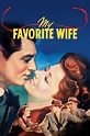 My Favorite Wife (1940) - Posters — The Movie Database (TMDB)