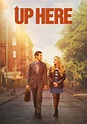 Up Here - Serie - Jetzt online Stream anschauen