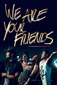 We Are Your Friends (2015) - IMDb