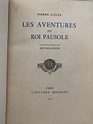 Les Aventures du Roi Pausole by Umberto Brunelleschi: Very Good ...