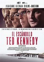 Reparto de la película El escándalo Ted Kennedy : directores, actores e ...