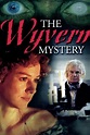 The Wyvern Mystery (2000) — The Movie Database (TMDB)