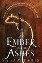 An Ember in the Ashes by Sabaa Tahir, Paperback, 9780008108427 | Buy ...