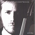 Paris Blue - Kyle Eastwood - CD album - Achat & prix | fnac