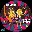 HP Vince - Hey Boy Hey Girl [ArtFunk Records] - BoomCrate.org
