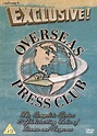Overseas Press Club: Exclusive! (aka Overseas Press Club: Series) (1957 ...
