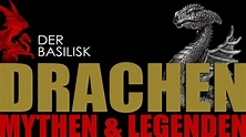 Drachen Mythen & Legenden - Der Basilisk - König der Schlangen - YouTube
