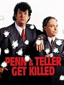 Penn & Teller Get Killed (1989) - Arthur Penn | Synopsis ...