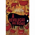 A Revolução dos Bichos - George Orwell P-9786558700579 - A Revolução ...