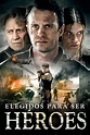 Elegidos para ser héroes (2016) Película - PLAY Cine